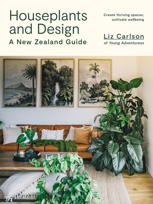 Title details for Houseplants and Design by Liz Carlson - Available